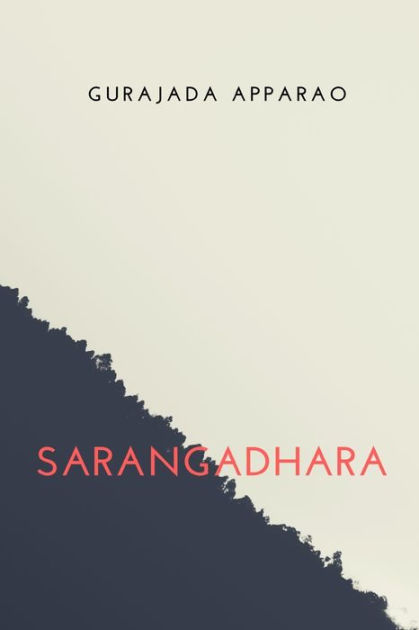 Sarangadhara by Gurajada Apparao, Paperback | Barnes & Noble®