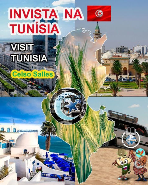 Invista NA TUNï¿½SIA - Visit Tunisia Celso Salles: Coleï¿½ï¿½o em ï¿½frica