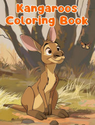 Title: Kangaroos Coloring Book: Simple Kangaroos Coloring Pages For Kids Ages 1-3, Author: Sancha Sauseda