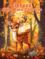 Title: Libro Para Colorear de Ciervos: Pï¿½ginas Simples Para Colorear de Ciervos Para Niï¿½os de 1 a 3 Aï¿½os, Author: Sancha Sauseda