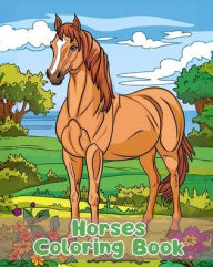 Title: Horses Coloring Book: Simple Horses Coloring Pages For Kids Ages 1-3, Author: Sancha Sauseda