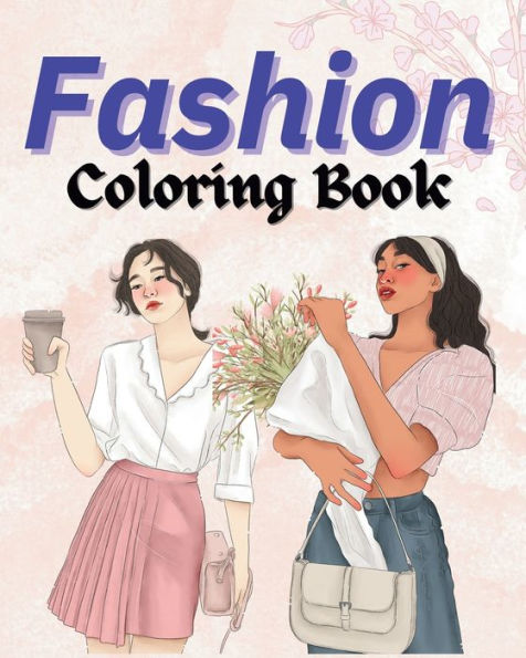 Fashion Coloring Book: Special outfits for adults