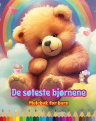 Title: De sï¿½teste bjï¿½rnene - Malebok for barn - Kreative og morsomme scener med glade bjï¿½rner: Sjarmerende tegninger som oppmuntrer til kreativitet og moro for barn, Author: Colorful Fun Editions