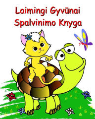 Title: Laimingi Gyvūnai Spalvinimo Knyga: Grazūs lengvi dazymo puslapiai vaikams nuo 2 metų, Author: Maryan Ben Kim