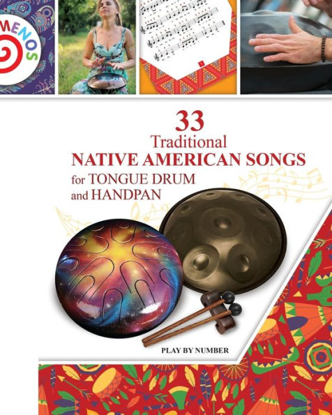 33 Traditional Native American Songs for Tongue Drum and Handpan