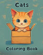 Cats Coloring Book: Simple Cats Coloring Pages For Kids Ages 1-3