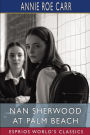 Nan Sherwood at Palm Beach (Esprios Classics): Or, Strange Adventures Among The Orange Groves