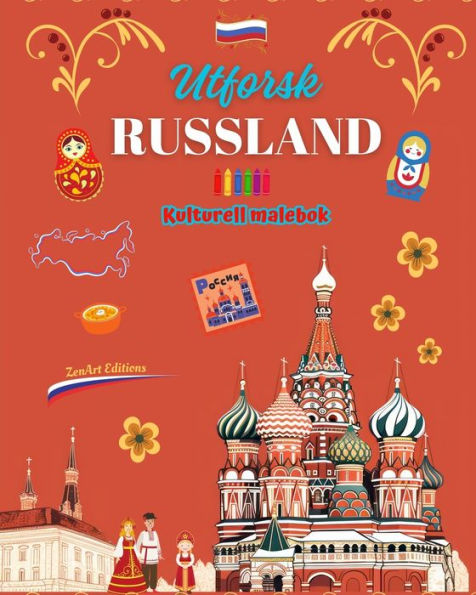 Utforsk Russland - Kulturell malebok Kreativ design av russiske symboler: Ikoner fra russisk kultur blandet i en fantastisk