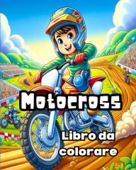 Title: Libro da colorare Motocross: Fantastiche pagine da colorare ricche di disegni di motocross per ragazzi, Author: Sophia Caleb