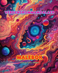 Title: Verdensrommandalaer Malebok Unike mandalaer fra universet. Kilde til uendelig kreativitet og avslapping: Stjerner, planeter, romskip og mer, sammenflettet i vakre mandalaer, Author: Inspiring Colors Editions