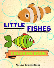 Title: Little Fishes Coloring Book: Coloring Pages For Kids 1-3 years, Author: Sancha Sauseda