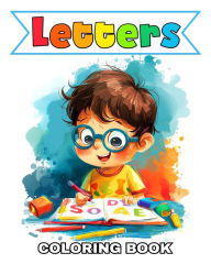 Title: Letters Coloring Book: ABC Coloring Sheets for Kids Ages 1-3 with Alphabet, Animals and More, Author: Lucy Riley