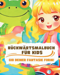 Title: Rï¿½ckwï¿½rtsmalbuch fï¿½r Kids: Aquarell-Arbeitsbuch fï¿½r Kinder und Anfï¿½nger, Author: Astrid Tate