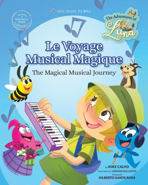 Le Voyage Musical Magique (Bilingual Book English - French): The Adventures of Luna