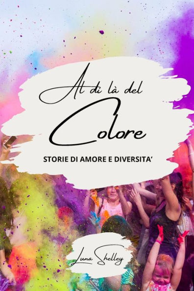 Al di lï¿½ del colore