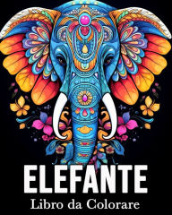 Title: Elefante Libro da Colorare: 50 Immagini Carine per Alleviare lo Stress e Rilassarsi, Author: Mandykfm Bb