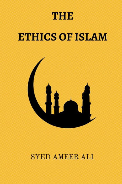 The Ethics of Islam