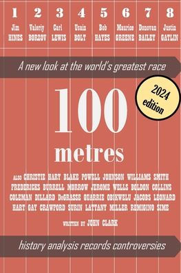 100 metres: A new look at the world's greatest race