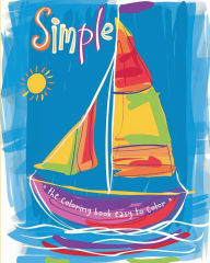 Title: Simple - the coloring book easy to color: Large, Hand-Drawn Designs for Boosting Self-Esteem, Author: Adda Montanari