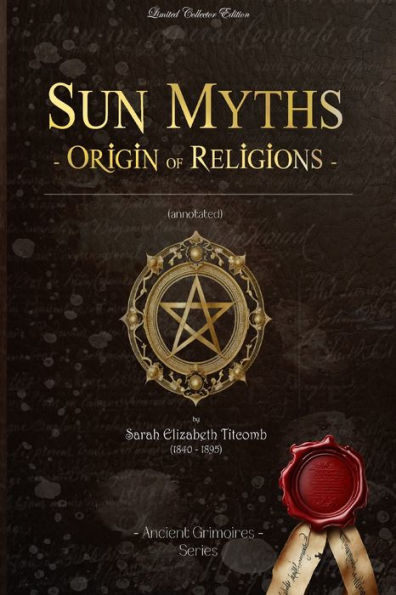 Sun Myths origin of Religions: (Illustrated)