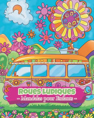 Title: Roues ludiques - Mandalas pour enfants: Livre de coloriage de mandalas facile et apaisant pour les enfants de 6 ans +, Author: Polly Wath