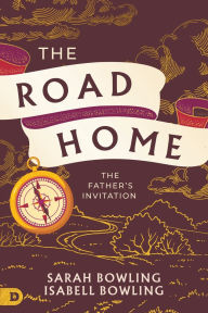 New ebook download The Road Home by Sarah Bowling, Isabell Bowling (English literature)