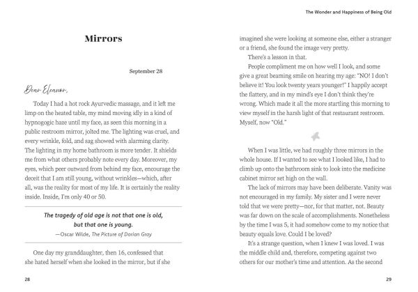 The Wonder and Happiness of Being Old: Offerings Hope, Joy, New Ways to Perceive Aging