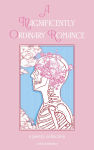 Alternative view 1 of A Magnificently Ordinary Romance: A Poetry Collection