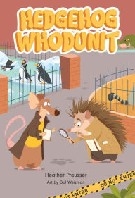 Title: Hedgehog Whodunit, Author: Heather Preusser