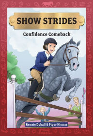 Title: Show Strides Vol. 2: Confidence Comeback, Author: Rennie Dyball