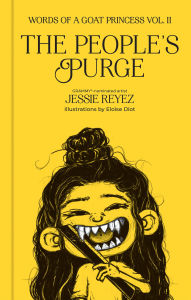 Title: The People's Purge: Words of a Goat Princess Volume II, Author: Jessie Reyez