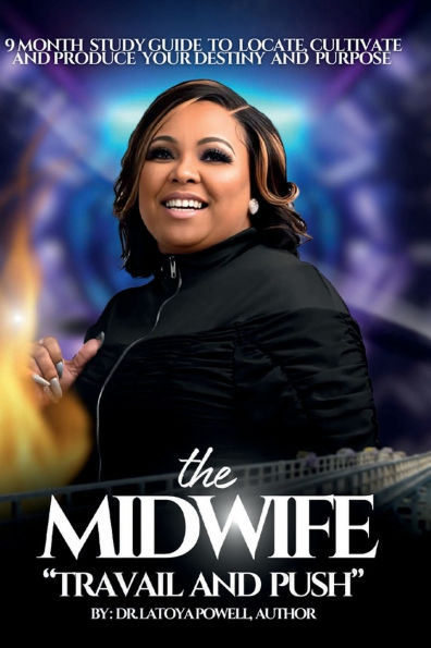 The Midwife: "Travail & Push":