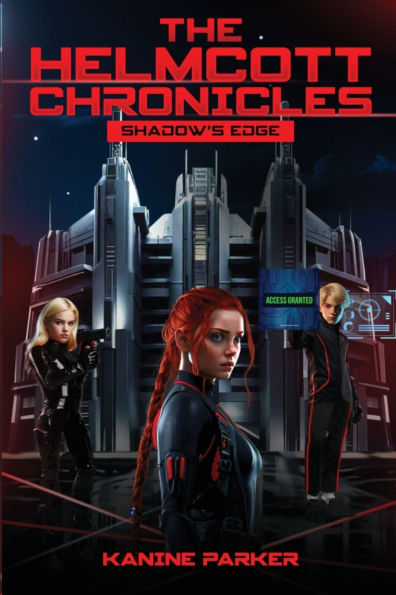 The Helmcott Chronicles: Shadow's Edge: Shadow's Edge