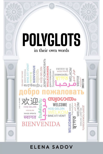 Polyglots: in their own words