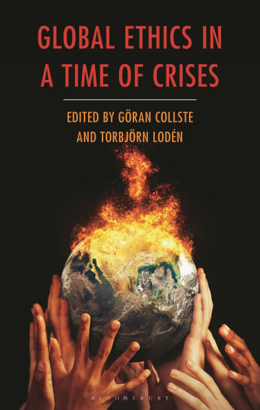 Global Ethics in a Time of Crises