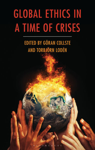 Global Ethics in a Time of Crises