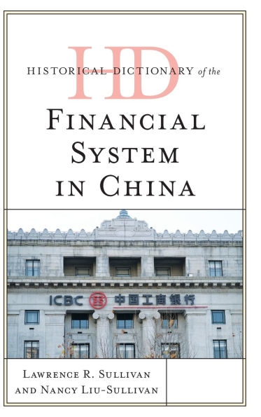 Historical Dictionary of the Financial System China