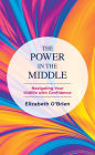 The Power in the Middle