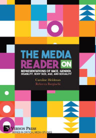 Good ebooks free download The Media Reader on Representations of Race, Gender, Disability, Body Size, Age, and Sexuality