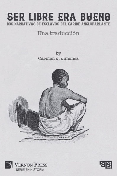 Ser libre era bueno: Una traducciï¿½n