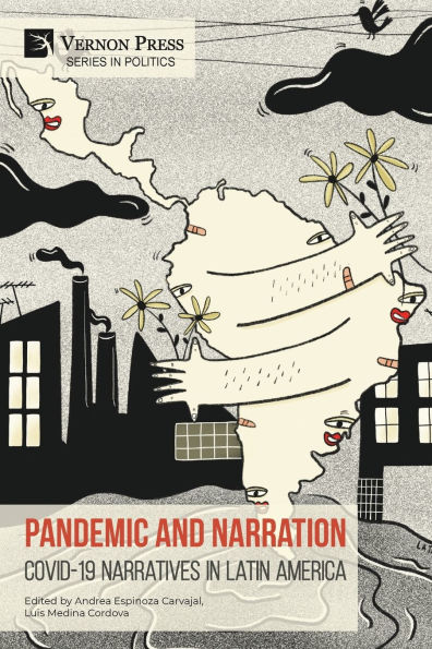 Pandemic and Narration: Covid-19 Narratives Latin America
