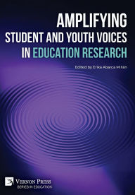 Download free english books pdf Amplifying Student and Youth Voices in Education Research by Erika Abarca Millïn PDB DJVU English version
