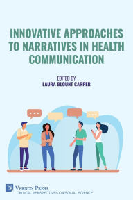 Online google book downloader pdf Innovative Approaches to Narratives in Health Communication (English Edition)