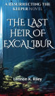 The Last Heir of Excalibur