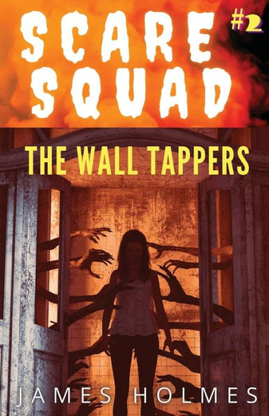 Scare Squad: The Wall Tappers