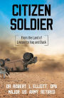 Citizen Soldier: From the Land of Lincoln to Iraq and Back