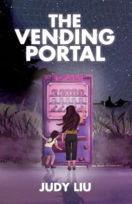 Title: The Vending Portal, Author: Judy Liu