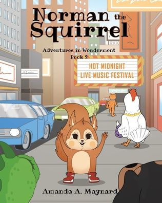 Norman the Squirrel: Adventures in Wonderment