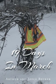 Title: 19 Days In March, Author: Arthur And Joyce Becker