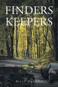 Title: Finders Keepers, Author: Billy Rhodes